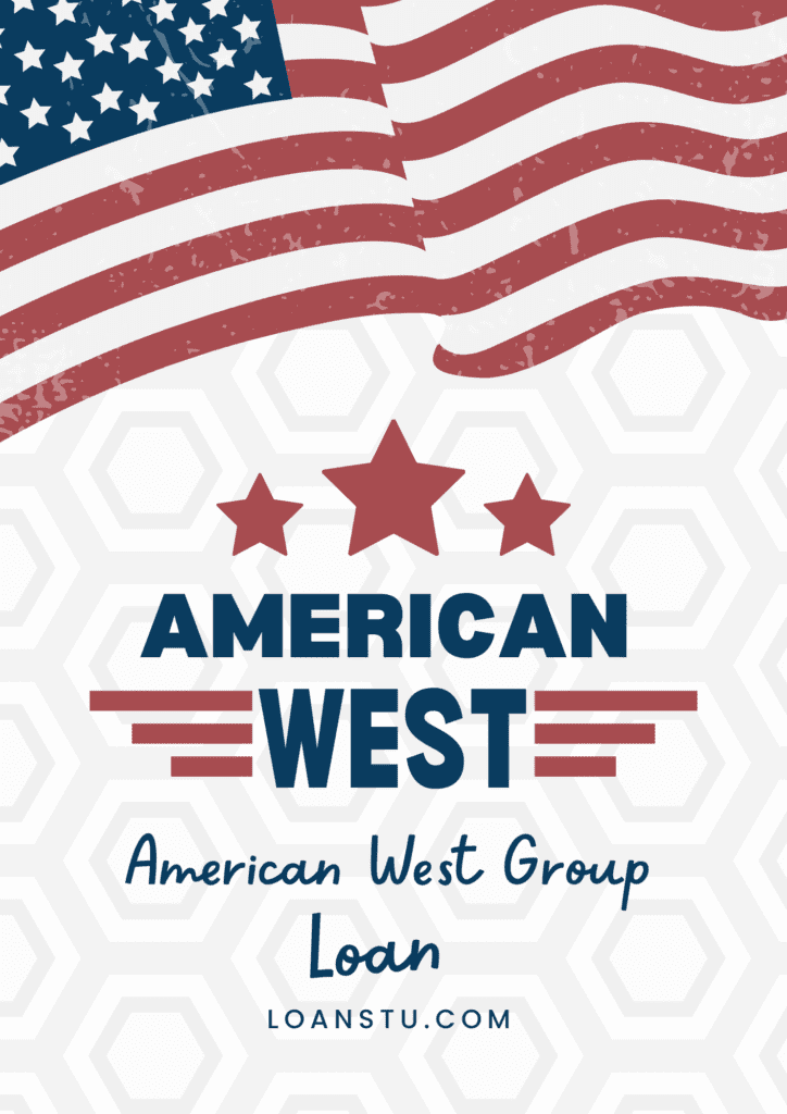 American West Group Loans